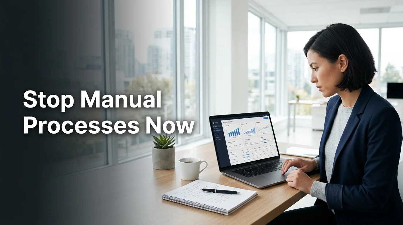 Why Manual Processes Are Destroying Your Scaling Ability